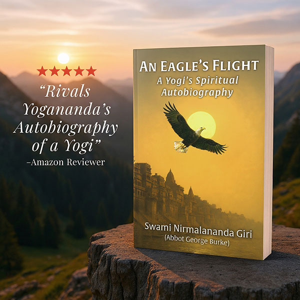 An Eagle's Flight - Rivals Yogananda's Autobiography of a Yogi