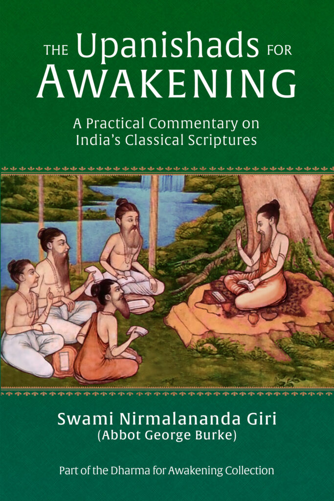 Cover of The Upanishads for Awakening by Swami Nirmalananda Giri (Abbot George Burke)