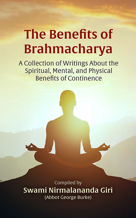 Cover of The Benefits of Brahmacharya, compiled by Swami Nirmalananda Giri