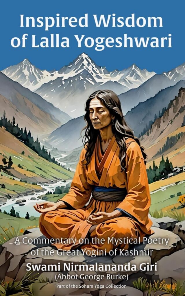 Cover of The Inspired Wisdom of Lalla Yogeshwari by Swami Nirmalananda Giri