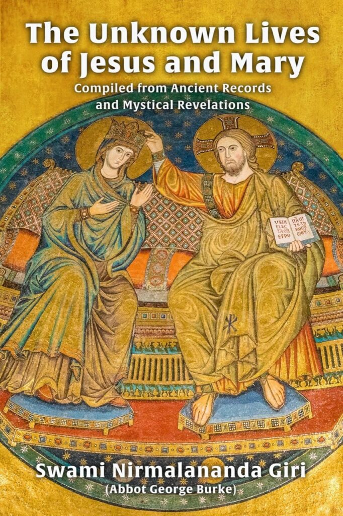 Cover of The Unknown Lives of Jesus and Mary by Swami Nirmalananda Giri